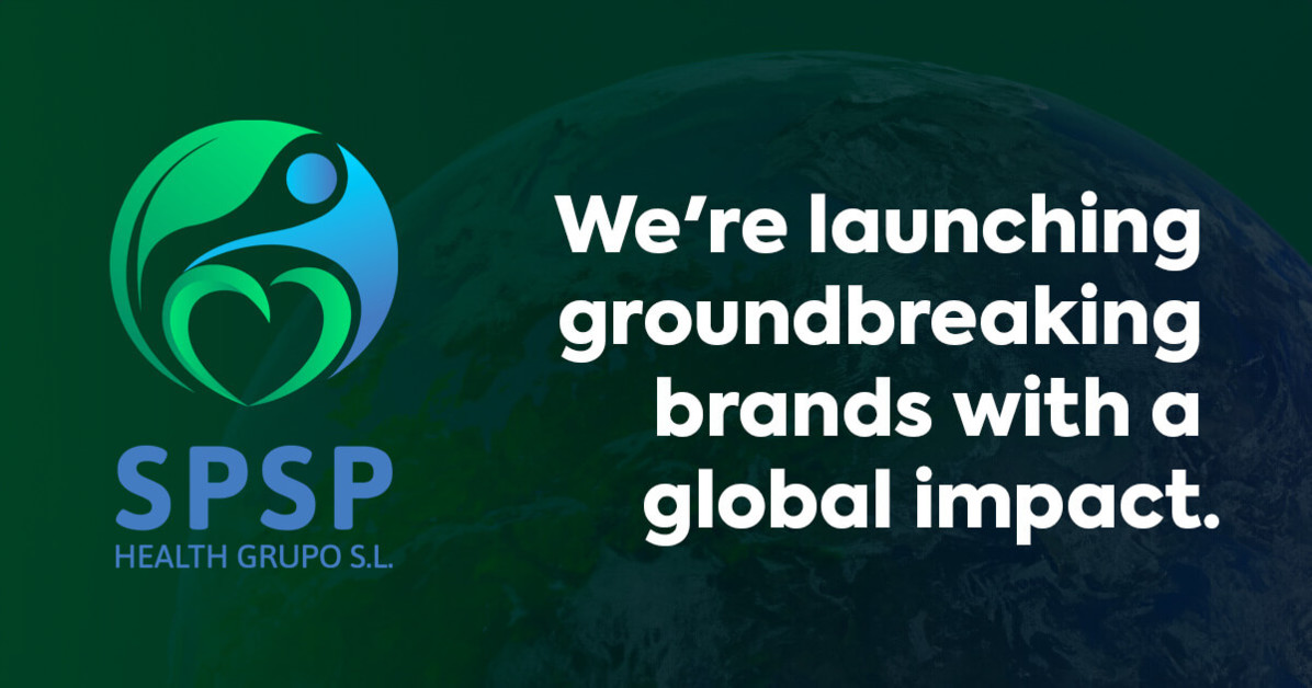 We're launching groundbreaking brands with a global impact, SPSPHealth